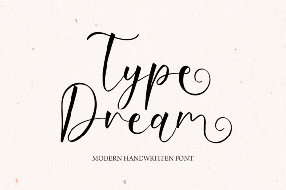 Embrace Handwritten Elegance with Type Dream