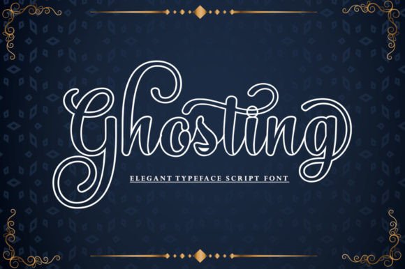 Ghosting: A Script Font with a Striking, Distinct Personality