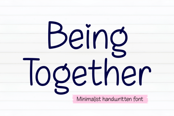 The Quiet Power of Being Together: A Minimalist Script Font for Modern Designers